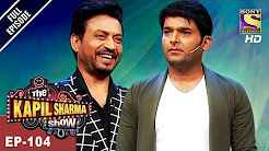 Ep 104 Irrfan Khan In Kapil Show 7th May 2017 Full Movie